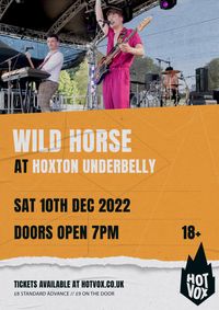 Hot Vox Presents Wild Horse at Hoxton Underbelly