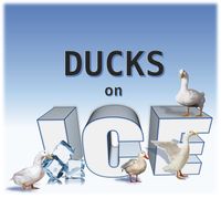 Ducks on Ice -