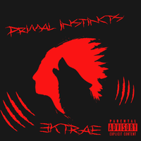 Primal Instincts EP by 3ktrae