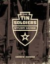 TIN SOLDIERS STUDY GUIDE - LAST TWO