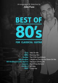 Full Album "Best Of 80´s For Classical Guitar" - PDF - (8 arrangements)