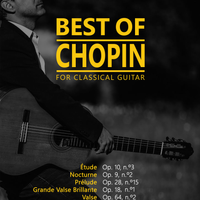 Best Of Chopin For Classical Guitar by João Fuss