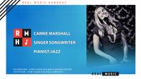 Real Music Hangout with Carrie Marshall