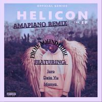 Helicon EP Amapiano REMIX 