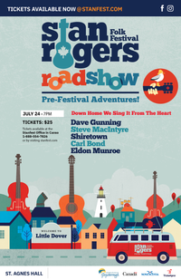Stan Rogers Folk Festival Roadshow: Down Home We Sing It From the Heart