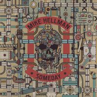 Someday by Mike Hellman