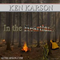 In the Heartland by Ken Karson
