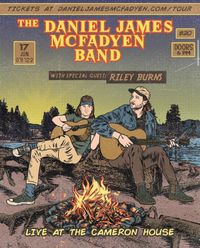 Cameron House Presents The Daniel James McFadyen Band (EARLY SHOW)