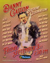 Danny Gatton Birthday Celebration with Dave Chappell and a Whole Host of Others!