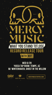 Mercy Music / WinterHaven / With Not / Ghost In the Willow