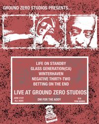 WinterHaven / Life on Standby / Glass Generation / Negative 32 / Betting on the End