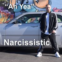 "Ah Yea" by Narcissistic