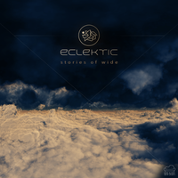 Stories of Wide by ECLEKTIC