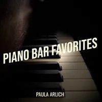 Piano Bar Favorites by Paula Arlich