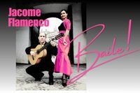 Jacome Flamenco Baile! Concert