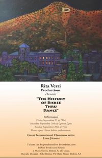 The History of Bisbee Through Dance presented by Rita Verri