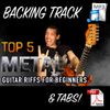 Top 5 Metal Guitar Riffs for Beginners Backing Track & Tabs