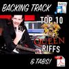 Top 10 Queen Riffs Tabs & Backing Track