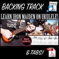 6 Iron Maiden Songs On Ukulele - Easy To Hard | PDF TABS & Backing Track