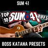 Top 10 Sum 41 Boss Katana Presets