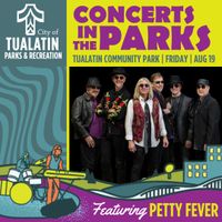 Petty Fever at Tualatin Summer Concert Series