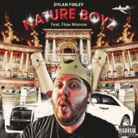 Nature Boyz (Feat. Flow Monroe) by Dylan Finley