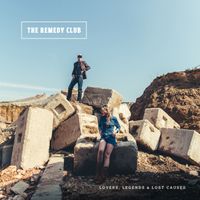 Lovers, Legends & Lost Causes by The Remedy Club