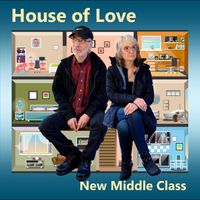 House of Love by New Middle Class