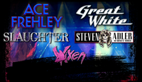 80’s ROCK INVASION feat. Ace Frehley, Great White, Slaughter, Steven Adler of Guns N’ Roses and Vixen