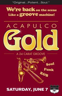 Acapulco Gold Live at Highway 99