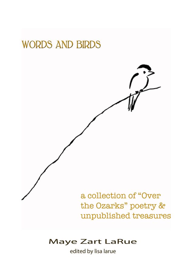 Words & Birds by Maye Zart LaRue SIGNED COPY