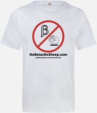 No Betas No Sheep T-Shirt / Size : XL