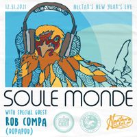 Soule Monde at Nectar's (with special guest Rob Compa of Dopapod)