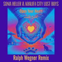 Open Your Heart - Ralph Wegner Extended Remix by Sonia Heller & Khalifa City Lost Boys