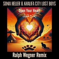 Open Your Heart - Ralph Wegner Radio Remix by Sonia Heller & Khalifa City Lost Boys