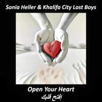 Open Your Heart by Sonia Heller & Khalifa City Lost Boys