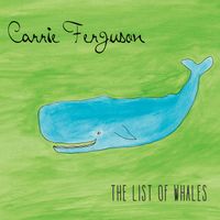 The List of Whales by Carrie Ferguson
