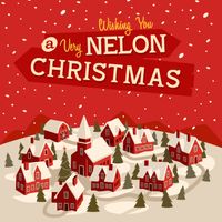 A Very Nelon Christmas Soundtracks by The Nelons