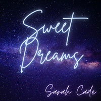 Sweet Dreams by Sarah Cade