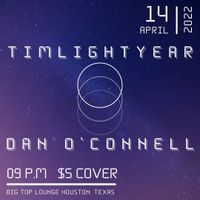 Dan O'Connell and Timlightyear at Big Top Lounge