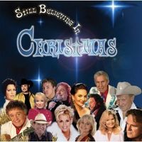 Still Believing in Christmas - Opry Music Stars