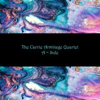 A Side by The Carrie Armitage Quartet