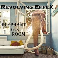 Elephant in the Room by Revolving EffeX