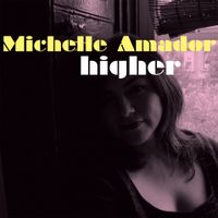 Higher (2009) by Michelle Amador