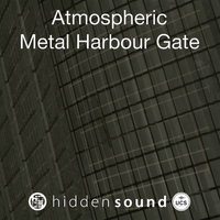 Atmospheric Metal Harbour Gate_HS_Audio