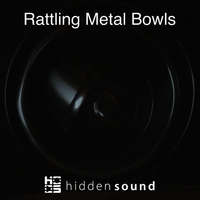 Rattling Metal Bowls