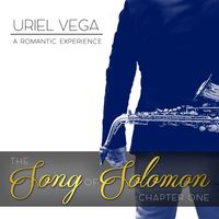The Song of Solomon, Chapter One by Uriel Vega