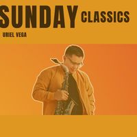 Sunday Classics by Uriel Vega