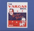 The Vargas Bros "Rockin Blues"