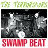 Swamp Beat: The Terrorsaurs